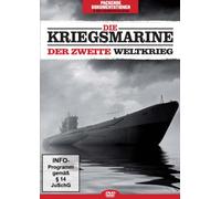 Die deutsche Kriegsmarine - Der Zweite Weltkrieg