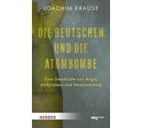 Die Deutschen und die Atombombe