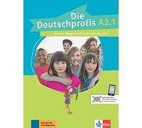 Deutschprofis in Teilbanden: Kurs- und Ubungsbuch A2.1 + Audios und Clips o