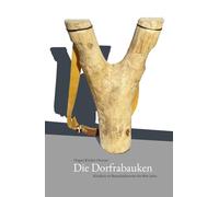 Die Dorfrabauken: Kindheit im Braunkohlerevier der 80er Jahre