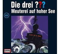 Die Drei ??? - 083/Meuterei auf Hoher See