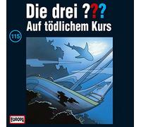 Die Drei ??? - 115/auf Tödlichem Kurs