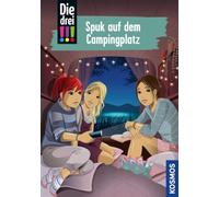Die drei !!!, 99, Spuk auf dem Campingplatz