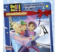 Die Drei !!! - Adventskalender - Eisprinzessin in Not