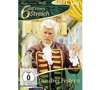 Die drei Federn: 6 auf einen Streich