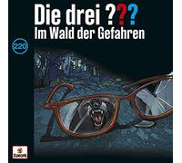 Die Drei ??? - Folge 220: im Wald der Gefahren