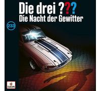 Die Drei ??? - Folge 233: die Nacht der Gewitter