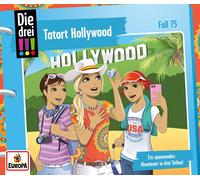 Die Drei !!! - Folge 75: Tatort Hollywood