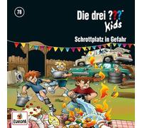 Die Drei ??? Kids - 078/Schrottplatz in Gefahr
