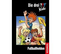 Die drei ??? Kids / Fußballhelden