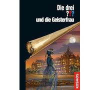 Die drei ??? und die Geisterfrau (drei Fragezeichen)