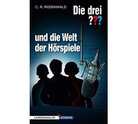 C.R. Rodenwald – Die drei ??? und die Welt der Hörspiele – drei Fragezeichen – Hardback