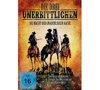 Die drei Unerbittlichen