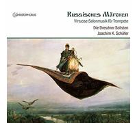 DIE DRESDNER SOLISTE - A RUSSIAN FAIRY TALE - CD - K600z