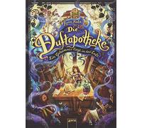 Die Duftapotheke (1). Ein Geheimnis liegt in der Luft by Ruhe, Carls HB.