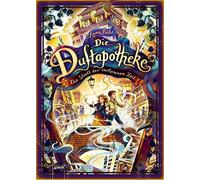 Die Duftapotheke (5). Die Stadt der verlorenen Zeit