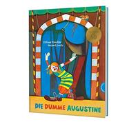 Die dumme Augustine: Der Bilderbuchklassiker ub, Preuler, Lentz.