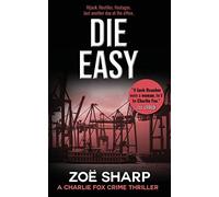 DIE EASY: #10: Charlie Fox crime mystery thriller series