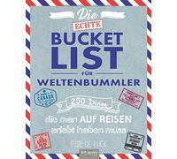 Die echte Bucket List fA14r Weltenbummler: 250 D, De-Rijck.