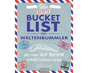 Die echte Bucket List fA14r Weltenbummler: 250 D, De-Rijck.