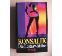Die Ecstasy-Affäre :