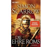 Die Ehre Roms: Roman by Scarrow, Jakober New 9783453471887 Fast Free Shipping.