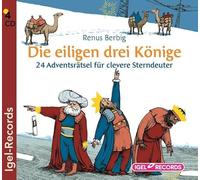 Die Eiligen Drei Könige: 24 Adventsrätsel