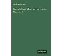Die einheit des lebens portrag von Jac. Moleschott