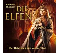Die Elfen - 01: Der Untergang von Vahan Calyd