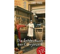 Die Entdeckung der Currywurst