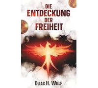 Die Entdeckung der Freiheit: Science-Fiction zwischen Geschichte und Endzeit