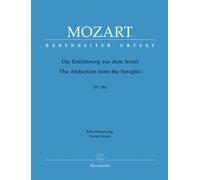Die Entführung aus dem Serail (The Abduction from the Seraglio) K.384 (Vocal Score)