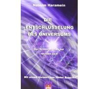 Die Entschlüsselung des Universums: Der Schlüssel kam zur rechten Zeit