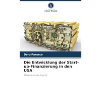 Die Entwicklung der Start-up-Finanzierung in den USA: Mit Blick auf die Zukunft