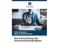 Die Entwicklung des Unternehmensbudgets