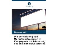 Die Entwicklung von Marketingstrategien in Kampagnen zur Förderung des sozialen Bewusstseins