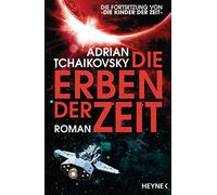 Die Erben der Zeit: Gewinner des Hugo Award 2023 für Beste Serie - Roman