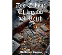 Die Erben: El legado del Reich