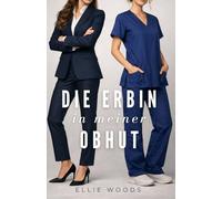 Die Erbin in meiner Obhut: Eine verletzte Erbin, ihre Live-in-Reha-Pflegerin und eine sapphische Slow-Burn-Romanze über Schuld und zweite Chancen.