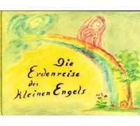 Die Erdenreise des kleinen Engels