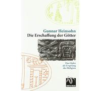 Die Erschaffung der Götter: Das Opfer als Ursprung der Religion