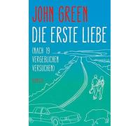 Die erste Liebe (nach 19 vergeblichen Versuchen), Green, Zeitz 9783446253131.
