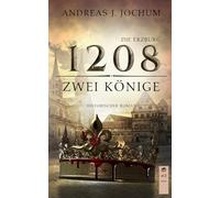 Die Erzburg 1208: Zwei Könige