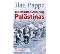 Die ethnische Sauberung Palastinas, Pappe, Bischoff 9783864892585 New.