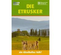 Die Etrusker - Ein rätselhaftes Volk?