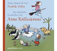 Die fabelhafte Geschichte von Anne Kaffeekanne