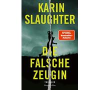 Die falsche Zeugin: Thriller, Slaughter, Kinzel 9783749902194 Free Shipping.