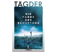 Die Farbe des Schattens: Kriminalroman | Deutscher Krimipreis