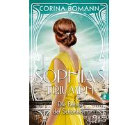 Die Farben der SchAnheit - Sophias Triumph: Ro, Bomann.