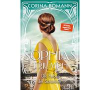 Die Farben der Schönheit - Sophias Triumph: Roman | Die Sophia-Saga Band 3